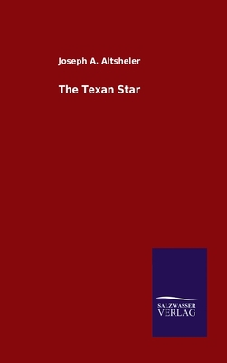 The Texan Star 3846049239 Book Cover