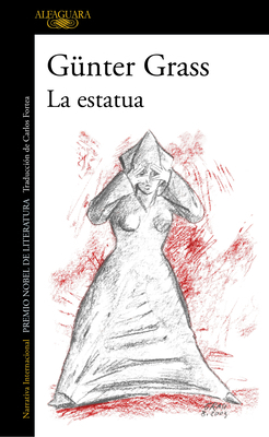 La Estatua/ The Living Statue [Spanish] 8410299003 Book Cover