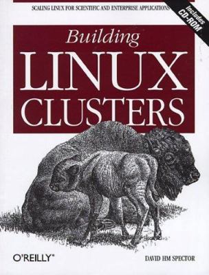Building Linux Clusters 1565926250 Book Cover