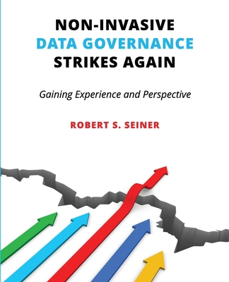 Non-Invasive Data Governance Strikes Again: Gai... 1634623592 Book Cover