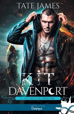 Les ailes du dragon: Kit Davenport, T2 [French] B099T23S58 Book Cover