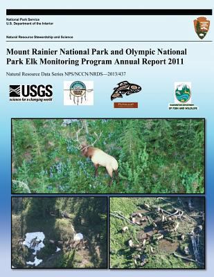 Mount Rainier National Park and Olympic Nationa... 1492903922 Book Cover