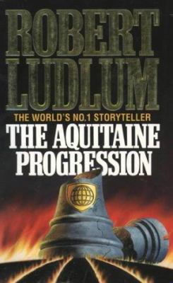 The Aquitaine Progression (Panther Books) 0586052771 Book Cover