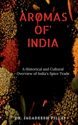 Aromas of India B0BSWN519K Book Cover