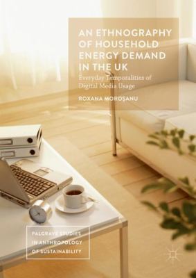 An Ethnography of Household Energy Demand in th... 1137593407 Book Cover