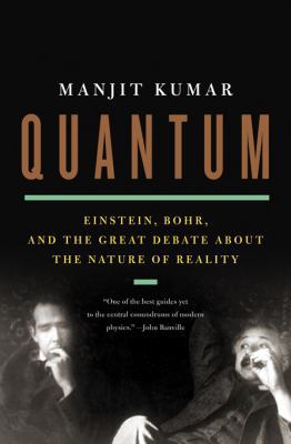 Quantum: Einstein, Bohr, and the Great Debate a... 0393078299 Book Cover