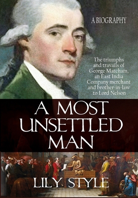 A Most Unsettled Man: A Biography - the Triumph... 1962465470 Book Cover