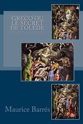 Greco ou le secret de Toléde [French] 1983810916 Book Cover