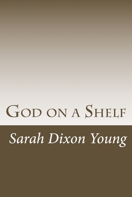 God on a Shelf 1546309470 Book Cover