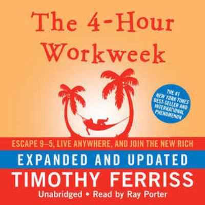 The 4-Hour Workweek: Escape 9-5, Live Anywhere,... 1441737588 Book Cover