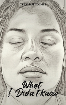 What I Didn't Know 1967668558 Book Cover