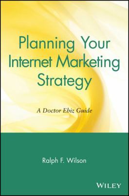 Planning Your Internet Marketing Strategy: A Do... 0471441090 Book Cover