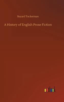 A History of English Prose Fiction 3732636976 Book Cover