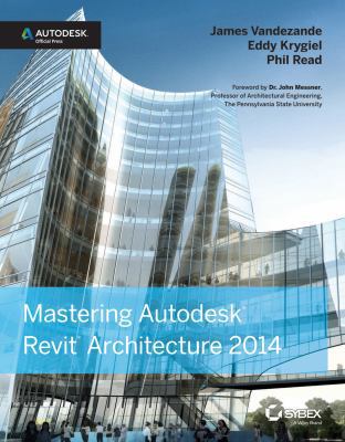 Mastering Autodesk Revit Architecture 2014 (Syb... 8126543191 Book Cover