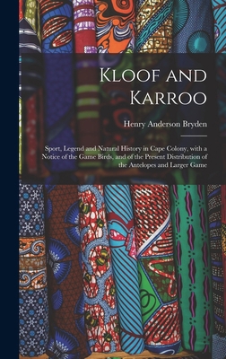 Kloof and Karroo: Sport, Legend and Natural His... 1013399285 Book Cover