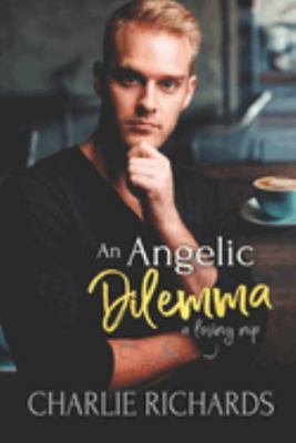 An Angelic Dilemma 1487437951 Book Cover