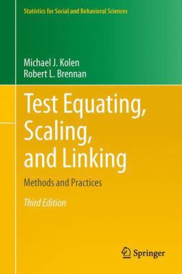 Test Equating, Scaling, and Linking: Methods an... 1493903160 Book Cover