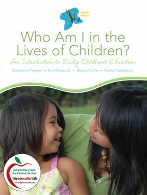 Who Am I in the Lives of Children? an Introduct... 0137151934 Book Cover