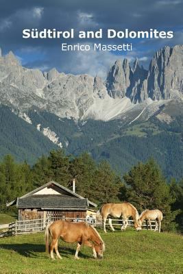Sudtirol and Dolomites 1530271584 Book Cover