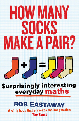 How Many Socks Make a Pair?: Surprisingly Inter... 1781313245 Book Cover