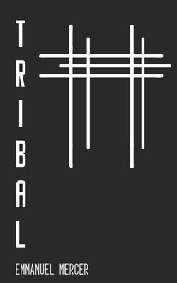 Tribal B0C9S7QFWD Book Cover