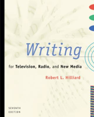 Writing for Television, Radio, and New Media 0534561241 Book Cover