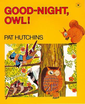 Good-Night, Owl! 0689713711 Book Cover