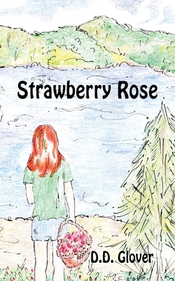 Strawberry Rose 1938281829 Book Cover