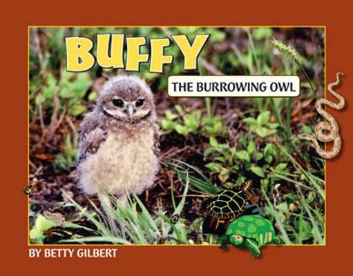 Buffy the Burrowing Owl 0942407881 Book Cover