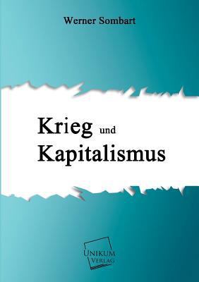 Krieg Und Kapitalismus [German] 3845701757 Book Cover