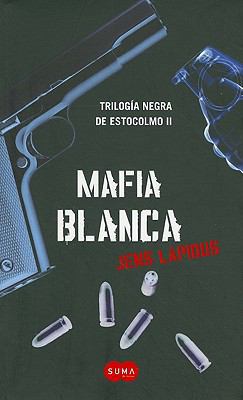 Mafia Blanca = White Mafia [Spanish] 6071105897 Book Cover