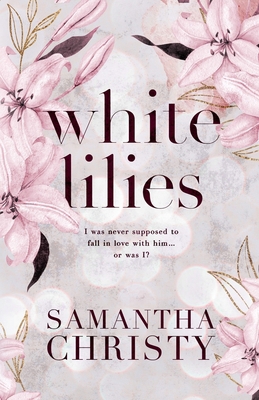 White Lilies: The Mitchell Sisters Book Two 151699843X Book Cover