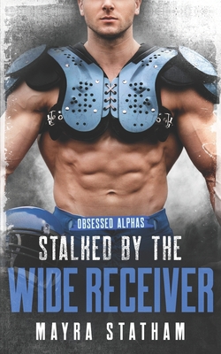 Stalked by the Wide Receiver B0BW2LM8QS Book Cover