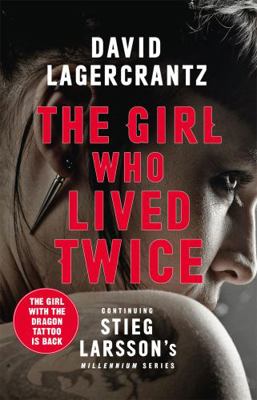 The Girl Who Lived Twice 0857056379 Book Cover