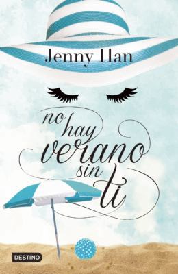 No Hay Verano Sin Ti [Spanish] 6070723082 Book Cover