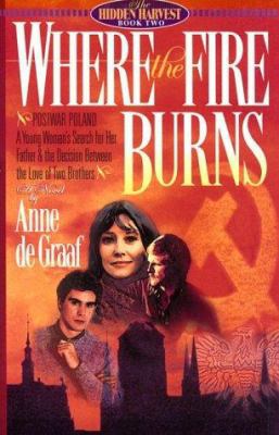 Where the Fire Burns 1556616198 Book Cover