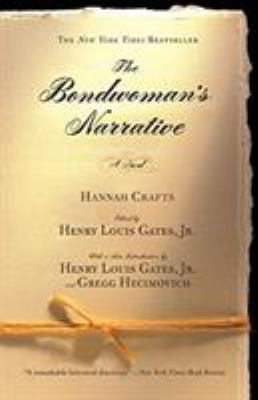 The Bondwoman's Narrative 0446690295 Book Cover