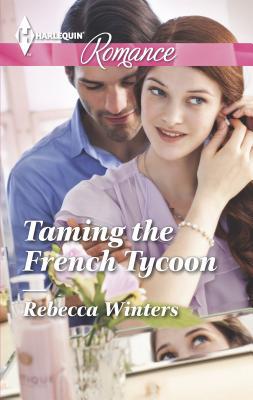 Taming the French Tycoon [Large Print] 0373743203 Book Cover