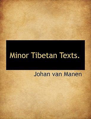Minor Tibetan Texts. 1117913333 Book Cover