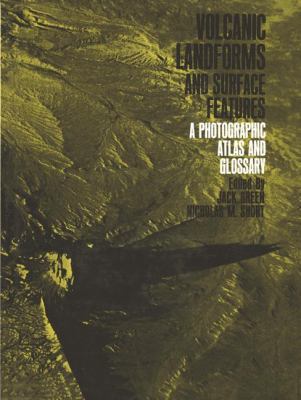 Volcanic Landforms and Surface Features: A Phot... 3642651526 Book Cover