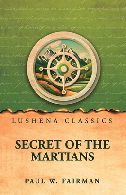 Secret of the Martians B0HFPWQHTR Book Cover