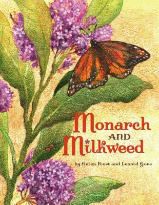 Monarch and Milkweed 1416900853 Book Cover