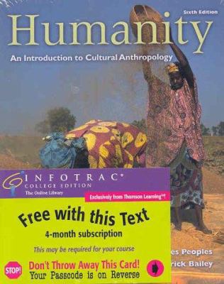 Humanity: An Introduction to Cultural Anthropol... 0534587976 Book Cover