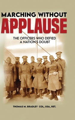 Marching Without Applause: The Officers Who Def... B0GBLQV4RS Book Cover