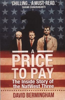 A Price to Pay: The Inside Story of the Natwest... 1908096195 Book Cover