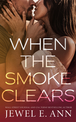 When the Smoke Clears 1662535481 Book Cover