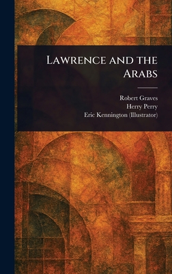 Lawrence and the Arabs 1023574098 Book Cover