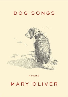 Dog Songs: Poems 1594204780 Book Cover