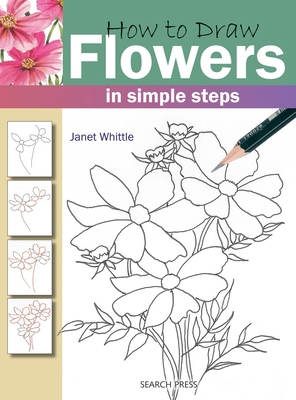 How to Draw Flowers in Simple Steps B0092JFOL0 Book Cover