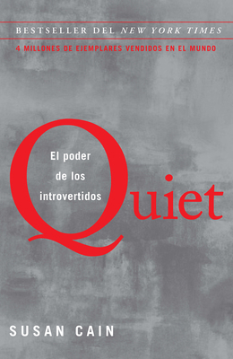 Quiet: El Poder de Los Introvertidos / Quiet: T... [Spanish] 1644737825 Book Cover